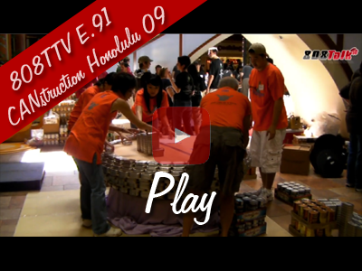 808TTV E.91 - CANstruction Honolulu 09