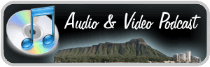 Audio & Video Podcast on iTunes Audio & Video Podcast on iTunes
