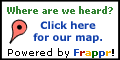 Check Out Our Frappr! Check Out Our Frappr!