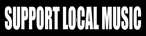 Support Local Music